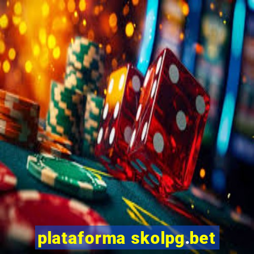 plataforma skolpg.bet